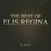 The Best of Elis Regina (Live) album lyrics, reviews, download