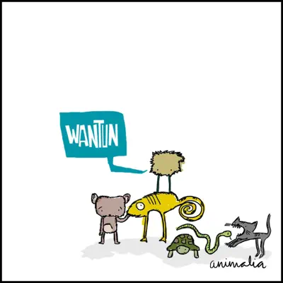 Animalia - Wantun