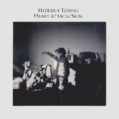 Hideous Towns - Heart Attack