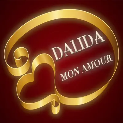 Dalida mon amour - Dalida