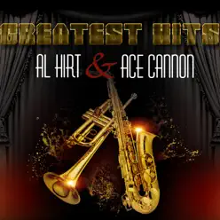 Greatest Hits - Ace Cannon Greatest Hits - Ace Cannon