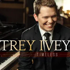 Timeless by Trey Ivey album reviews, ratings, credits