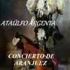 Stream & download Concierto de Aranjuez - Ataúlfo Argenta