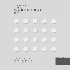 The Warehouse - EP - Jumex