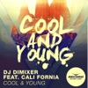 Cool & Young (feat. Cali Fornia) - Single