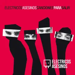Canciones para Salir - Eléctricos Asesinos