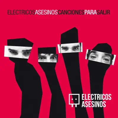 Canciones para Salir - Eléctricos Asesinos