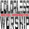 Colorless Worship album lyrics, reviews, download