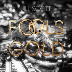 Fool's Gold - Single - Jill Scott