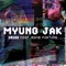 Myung Jak (feat. Rome Fortune) - Drigs lyrics