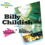 Billy Childish with Thee Milkshakes - Please Don't Tell My Baby