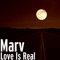 Love Is Real - Marv lyrics