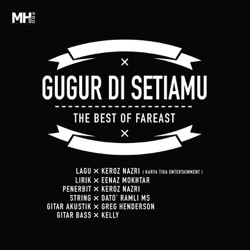 FarEast - Gugur Di Setiamu