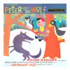 Prokofiev: Peter and the Wolf, Lieutenant Kije Symphonic Suite album lyrics, reviews, download