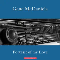 Portrait of My Love - Gene McDaniels Portrait of My Love - Gene McDaniels