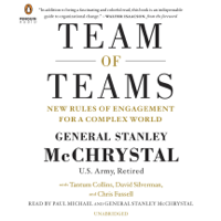 General Stanley McChrystal, Tantum Collins, David Silverman & Chris Fussell - Team of Teams: New Rules of Engagement for a Complex World (Unabridged) artwork