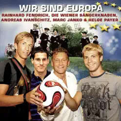 Wir sind Europa - Single - Rainhard Fendrich Wir sind Europa - Single - Rainhard Fendrich
