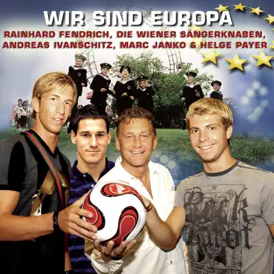 Wir sind Europa - Single - Rainhard Fendrich