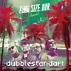 Stream & download King Size Dub - Special