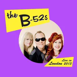Live in London 2013 - The B-52's