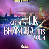 Greatest UK Bhangra Hits, Vol. 4 - Varios Artistas
