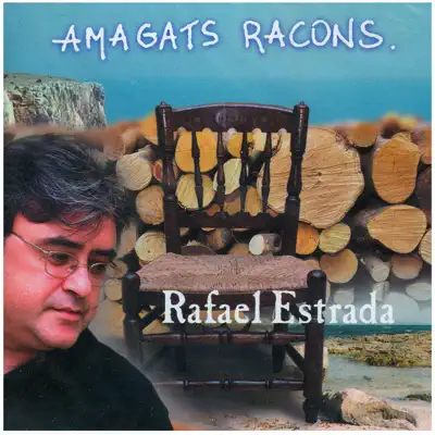 Amagats Racons - Rafael Estrada