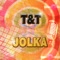 Jolka - T & T lyrics