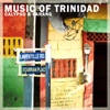 Best Music of Trinidad - Calypso and Parang Classics