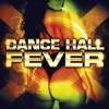 Dance Hall Fever