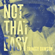 Not That Easy - Trinity Dawson