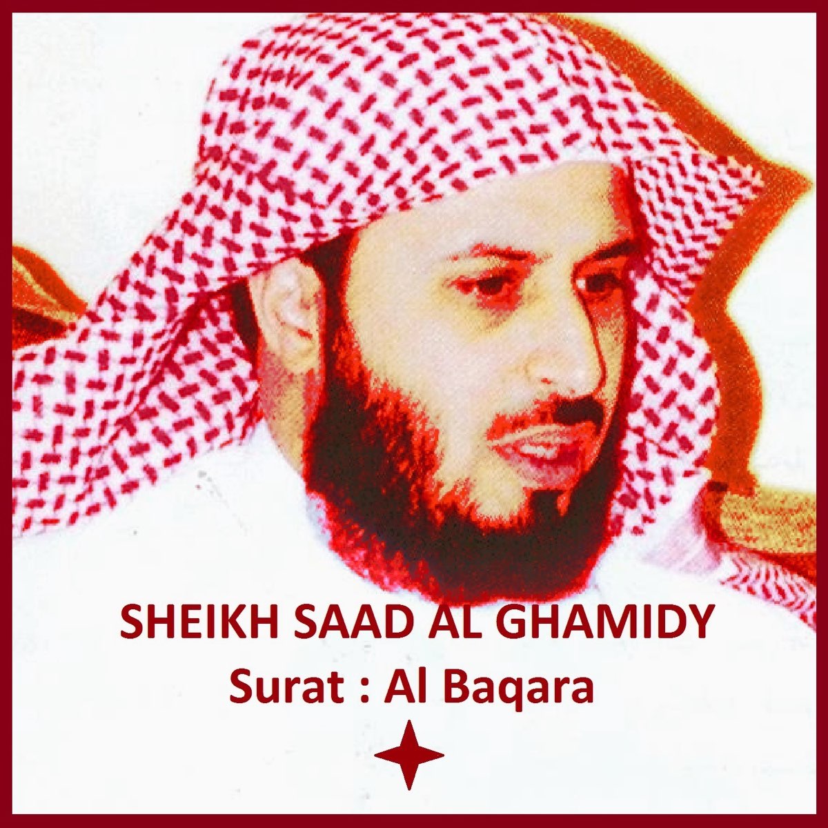 ‎Surat: Al Baqara By Sheikh Saad Al Ghamidy On Apple Music