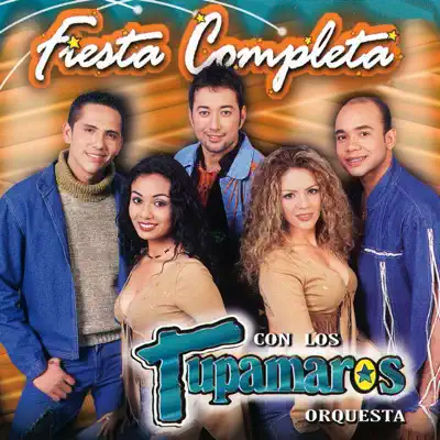 Fiesta Completa - Los Tupamaros