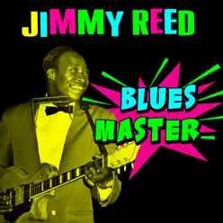 Blues Master - Jimmy Reed