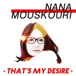 That's My Desire - Nana Mouskouri