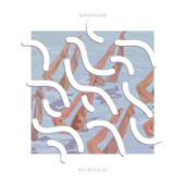 No Reason - EP - Giraffage