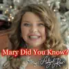 Mary Did You Know - Single album lyrics, reviews, download
