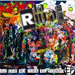 Lo Que No Cura El Tiempo - EP - La Rural