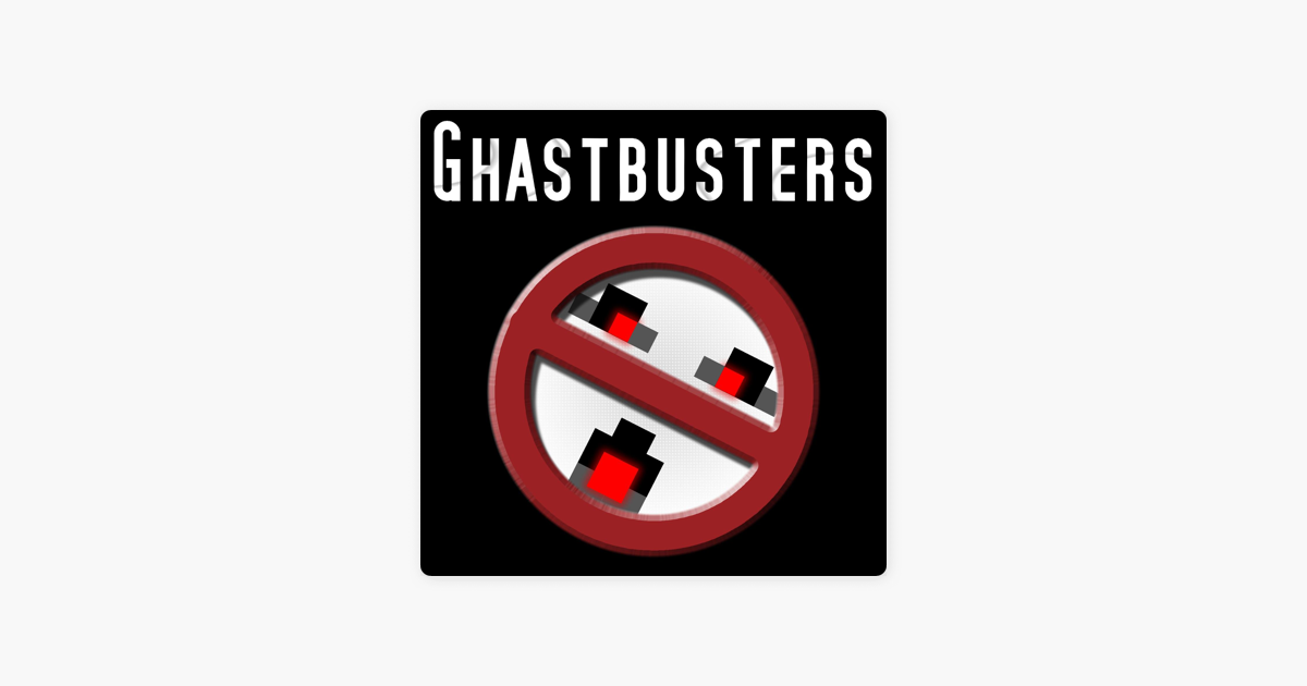 ‎Ghastbusters (Minecraft Parody) - Single by GameChap on 