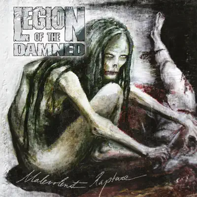 Malevolent Rapture - Legion Of The Damned