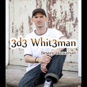 Bestes Dancehall - Ede Whiteman