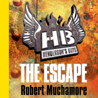 Robert Muchamore - Henderson's Boys: The Escape (Unabridged) artwork