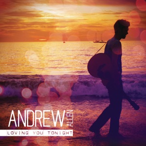 Andrew Allen - Loving You Tonight - Line Dance Choreograf/in