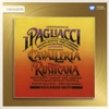 Mascagni: Cavalleria Rusticana (Highlights) - Leoncavallo: Pagliacci (Highlights)