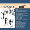 The Waltz