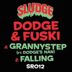 Grannystep / Falling - Single by Dodge & Fuski album reviews, ratings, credits