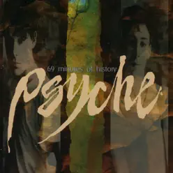 69 Minutes of History - Psyche