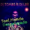 Toel Mundo Despelucado (feat. Dj LBR) - DJ Tombs lyrics