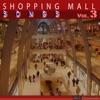 Shopping Mall Songs, Vol. 3