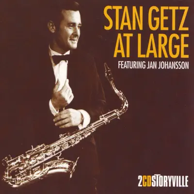 Stan Getz at Large (feat. Jan Johansson) - Stan Getz