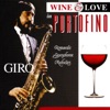 Wine & Love in Portofino: Romantic Saxophone Melodies